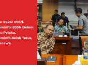 Seputar Raker BSSN-Menkominfo: BSSN Belum Ketemu Pelaku, Menkominfo Belok Terus, DPR Kecewa