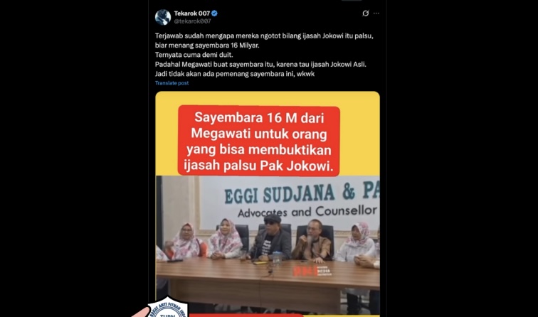 [HOAKS atau FAKTA]: Megawati Adakan Sayembara Rp 16 Miliar untuk Buktikan Ijazah Jokowi Palsu