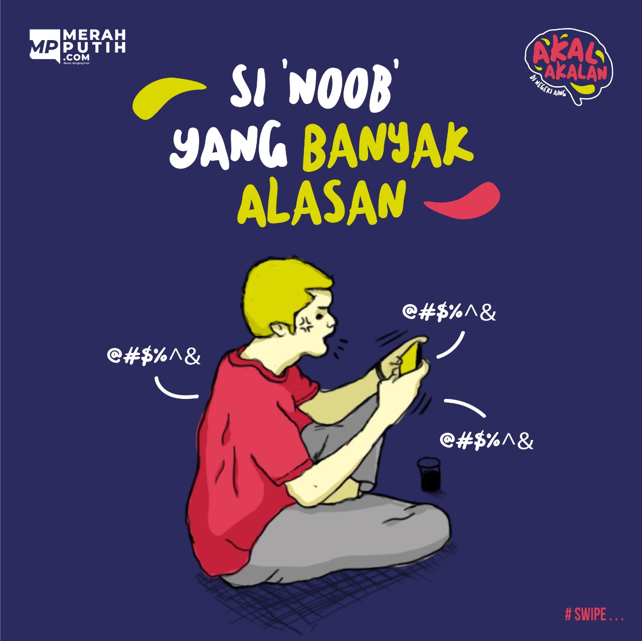 Si Noob yang Banyak Alasan 