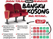 Jangan Terlalu Serius Menanggapi Bangku Kosong