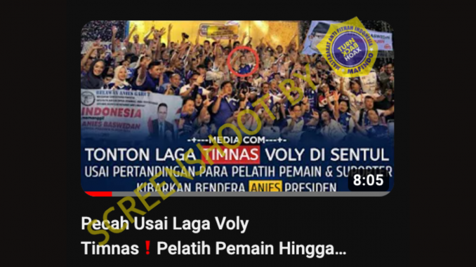 [HOAKS atau FAKTA]: Timnas Voli Kibarkan Bendera Anies di Stadion Sentul