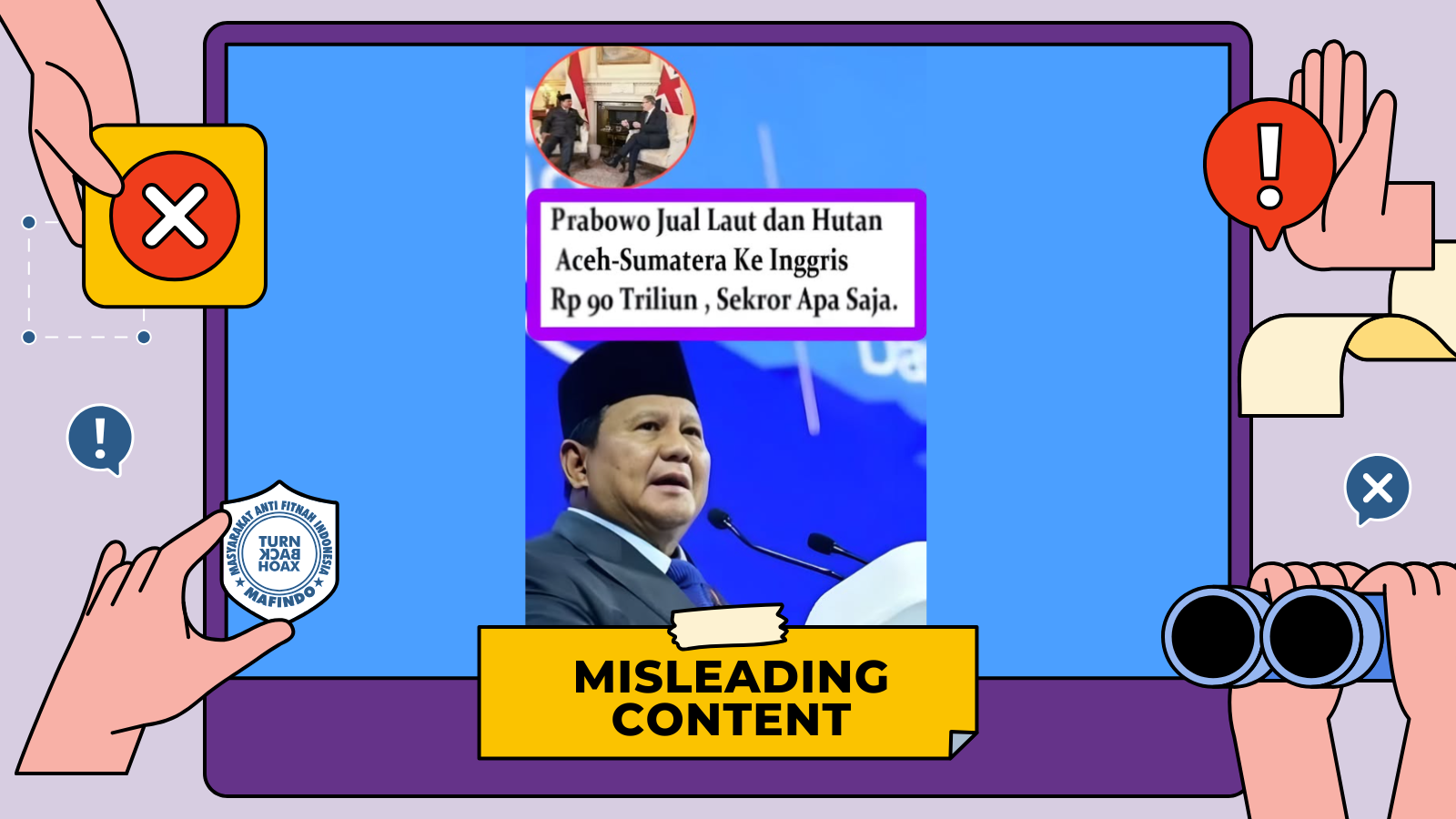 [HOAKS atau FAKTA]: Prabowo Jual Laut dan Hutan di Sumatra ke Inggris Seharga Rp 90 Triliun