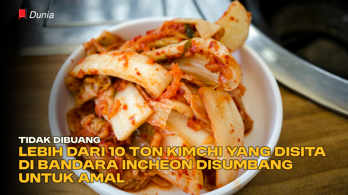 Tidak Dibuang, Lebih dari 10 Ton Kimchi yang Disita di Bandara Incheon Disumbang untuk Amal