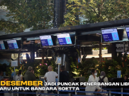 20 Desember Jadi Puncak Penerbangan Libur Nataru untuk Bandara Soetta