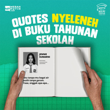 Quotes Nyeleneh di Buku Tahunan Sekolah