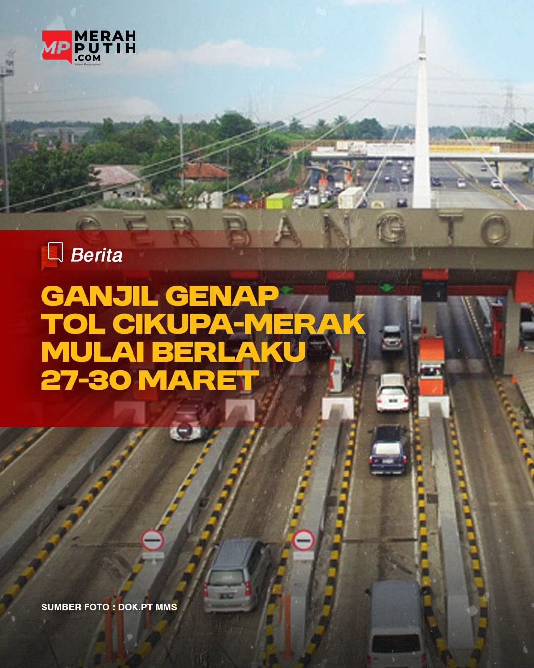 Ganjil Genap Tol Cikupa-Merak Berlaku 27-30 Maret