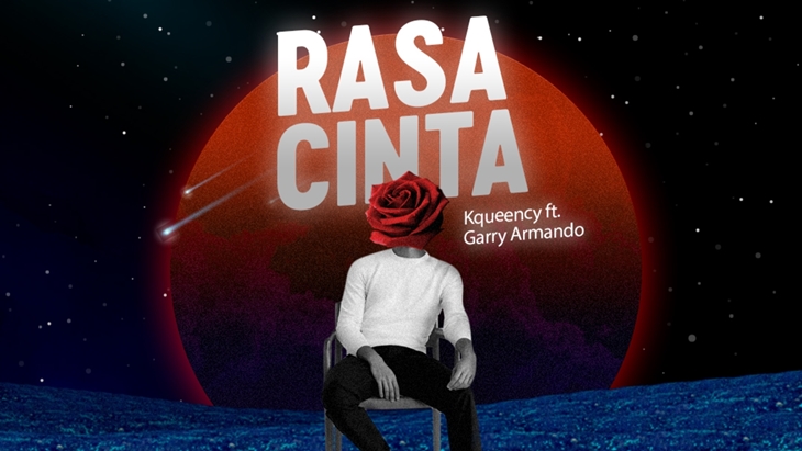 'Rasa Cinta' Suguhan Materi Segar Persembahan Kqueency dan Garry Armando