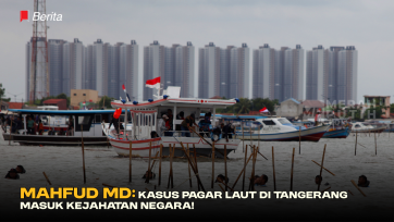 Mahfud MD: Kasus Pagar Laut di Tangerang Masuk Kejahatan Negara!