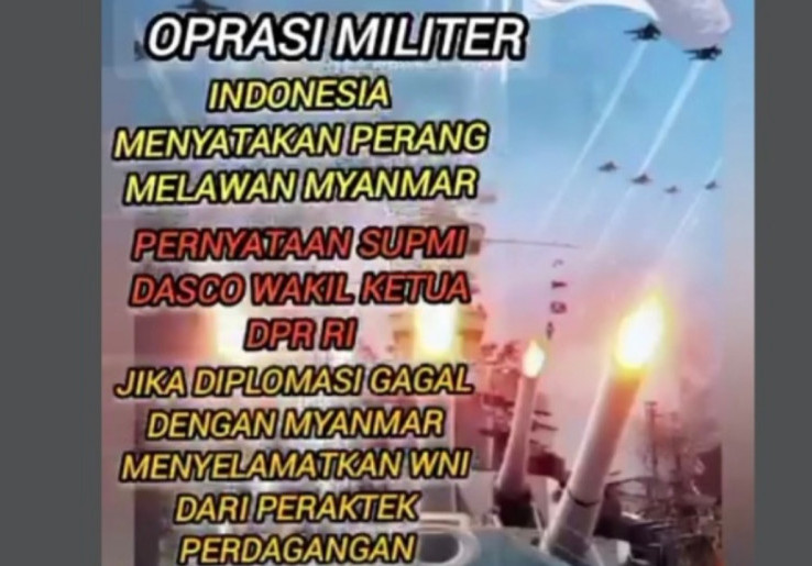 [HOAKS atau FAKTA]: WNI Jadi Korban Perdagangan Manusia, Indonesia Kobarkan Bendera Perang lawan Myanmar