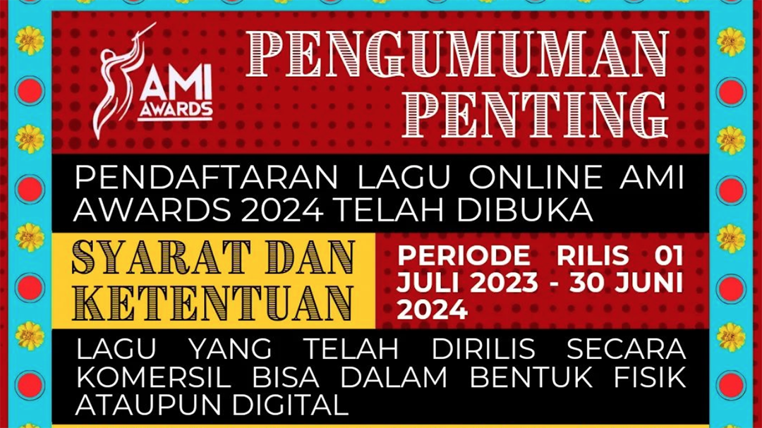 Pendaftaran Lagu secara Daring AMI Awards 2024 Resmi Dibuka