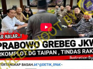 [HOAKS atau FAKTA]: Prabowo Gerebek Jokowi karena Berkomplot dengan Taipan
