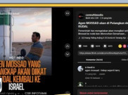 [HOAKS atau FAKTA]: Agen Mossad Tertangkap Diikat di Rudal Iran Lalu Ditembakkan ke Israel