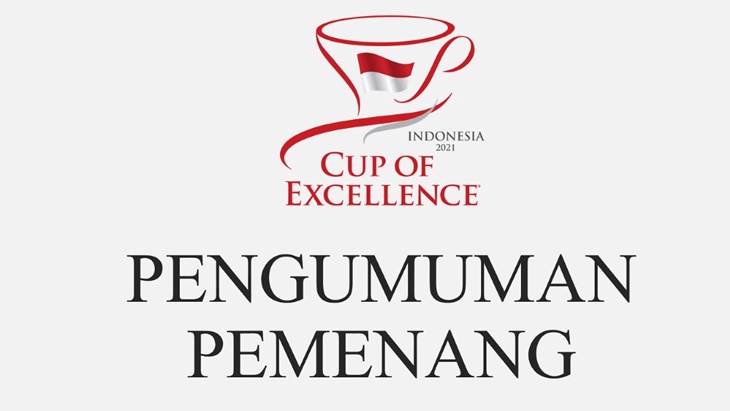 Daftar Pemenang Cup of Excellence Indonesia 2021