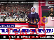 [HOAKS atau FAKTA]: Anies Baswedan Ajak Rakyat Tolak Timnas Argentina