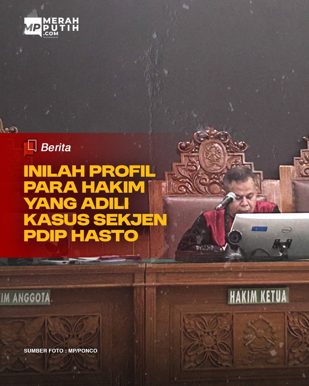 Inilah Profil Para Hakim yang Adili Kasus Sekjen PDIP Hasto