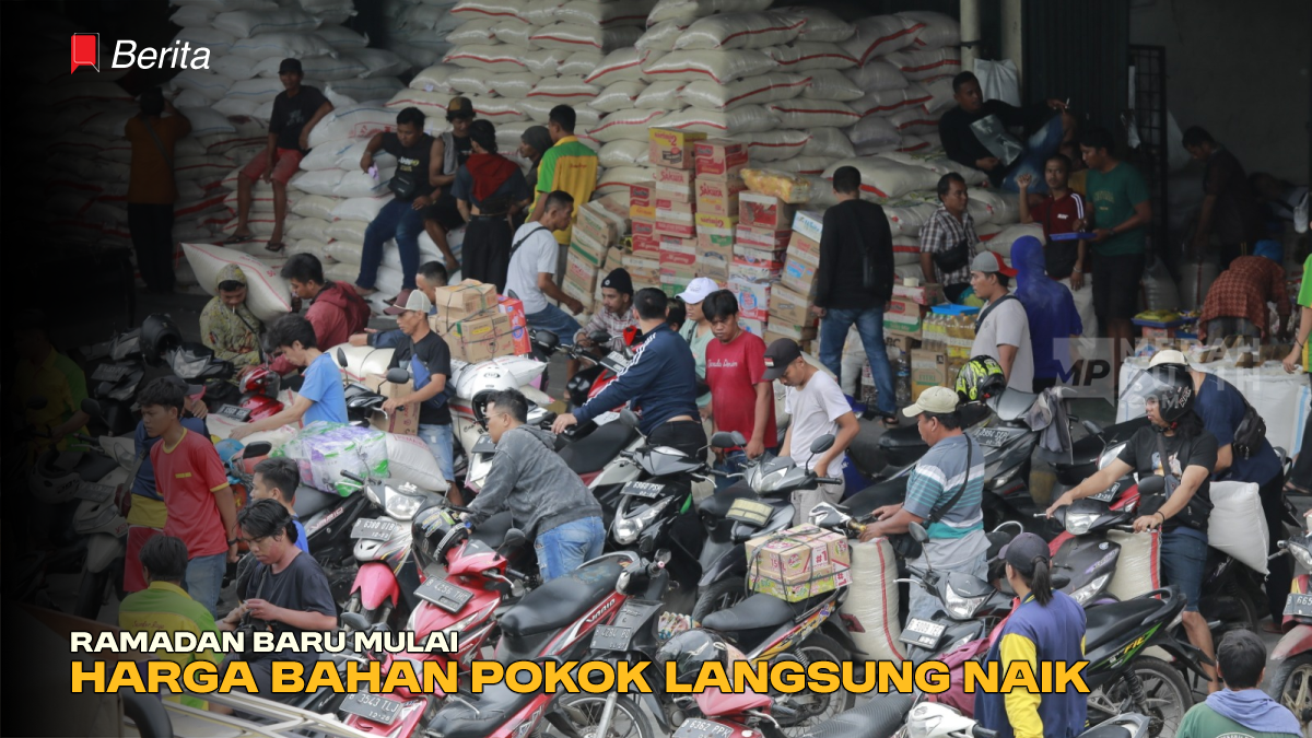 Ramadan Baru Mulai, Harga Bahan Pokok Langsung Naik