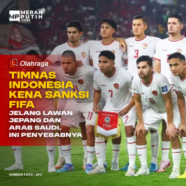 Timnas Indonesia Dikenakan Sanksi FIFA, Ini Penyebabnya