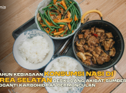 10 Tahun Kebiasaan Konsumsi Nasi di Korea Selatan Berkurang Akibat Sumber Pengganti Karbohidrat Bermunculan