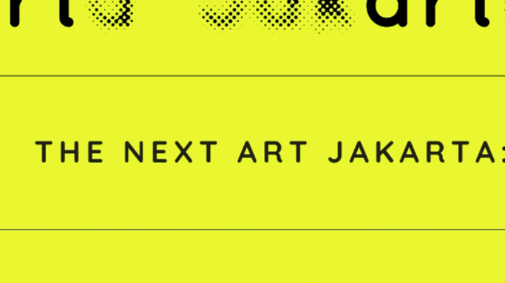 Art Jakarta Umumkan Perubahan Tanggal dan Lokasi Baru