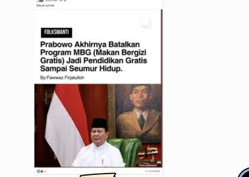 [HOAKS atau FAKTA] : Program Makan Bergizi Gratis Dibatalkan Prabowo, Diganti Pendidikan Gratis Seumur Hidup