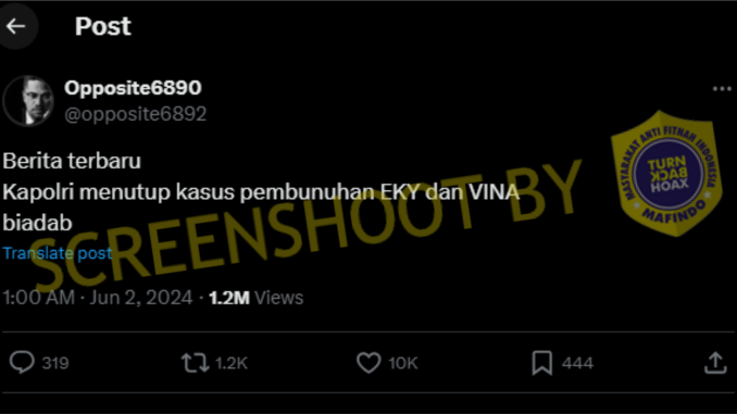 [HOAKS atau FAKTA]: Kapolri Hentikan Kasus Pembunuhan Vina