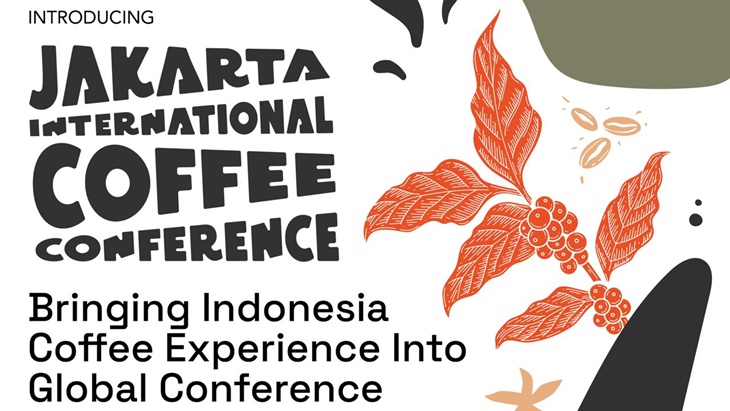 Jakarta International Coffee Conference Dukung Perkembangan Hulu dan Hilir Industri Kopi