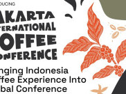 Jakarta International Coffee Conference Dukung Perkembangan Hulu dan Hilir Industri Kopi
