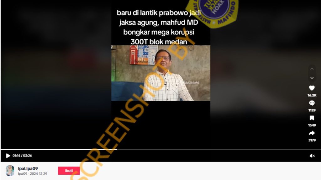 [HOAKS atau FAKTA]: Jadi Jaksa Agung, Mahfud Md Langsung Bongkar Korupsi Rp 300 Triliun Blok Medan
