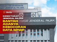Direktorat Jendral Pajak Bantah Adanya Kebocoran Data NPWP