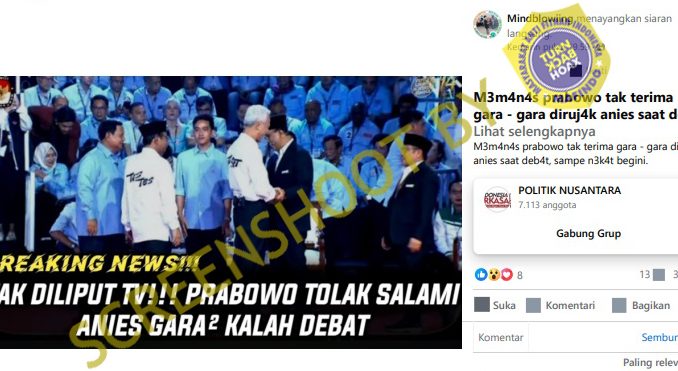 [HOAKS atau FAKTA]: Kalah Debat, Prabowo Tolak Bersalaman dengan Anies