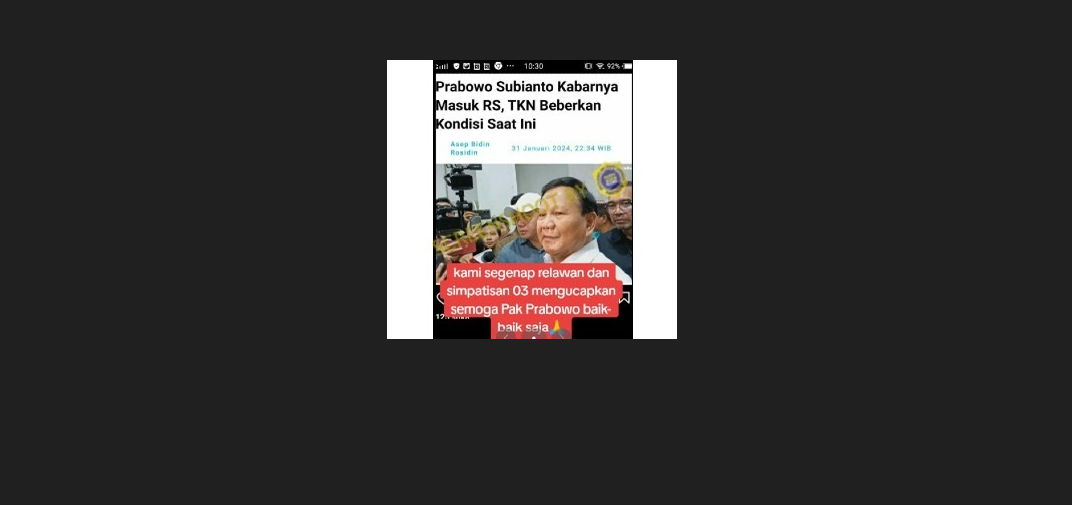 [HOAKS atau FAKTA]: Prabowo Subianto Dikabarkan Masuk Rumah Sakit