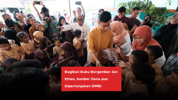 Bagikan Buku Bergambar Jan Ethes, Sumber Dana pun Dipertanyakan DPRD