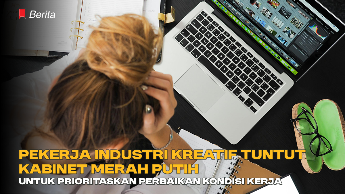 Pekerja Industri Kreatif Tuntut Kabinet Merah Putih untuk Prioritaskan Perbaikan Kondisi Kerja