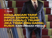 Kena Ancam Tarif Impor 100% dari Donald Trump Jika Tidak Mau Damai, Rusia: Kami Enggak Peduli