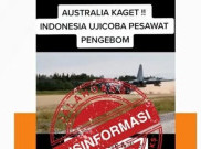 [HOAKS atau FAKTA]: Indonesia Uji Coba Pesawat Pengebom Hadapi Australia