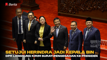 Setujui Herindra Jadi Kepala BIN, DPR Langsung Kirim Surat Pengesahan ke Presiden