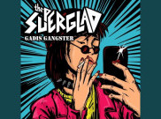 Superglad Bawakan ‘Gadis Gangster’ The Upstairs Jadi Lebih Cadas
