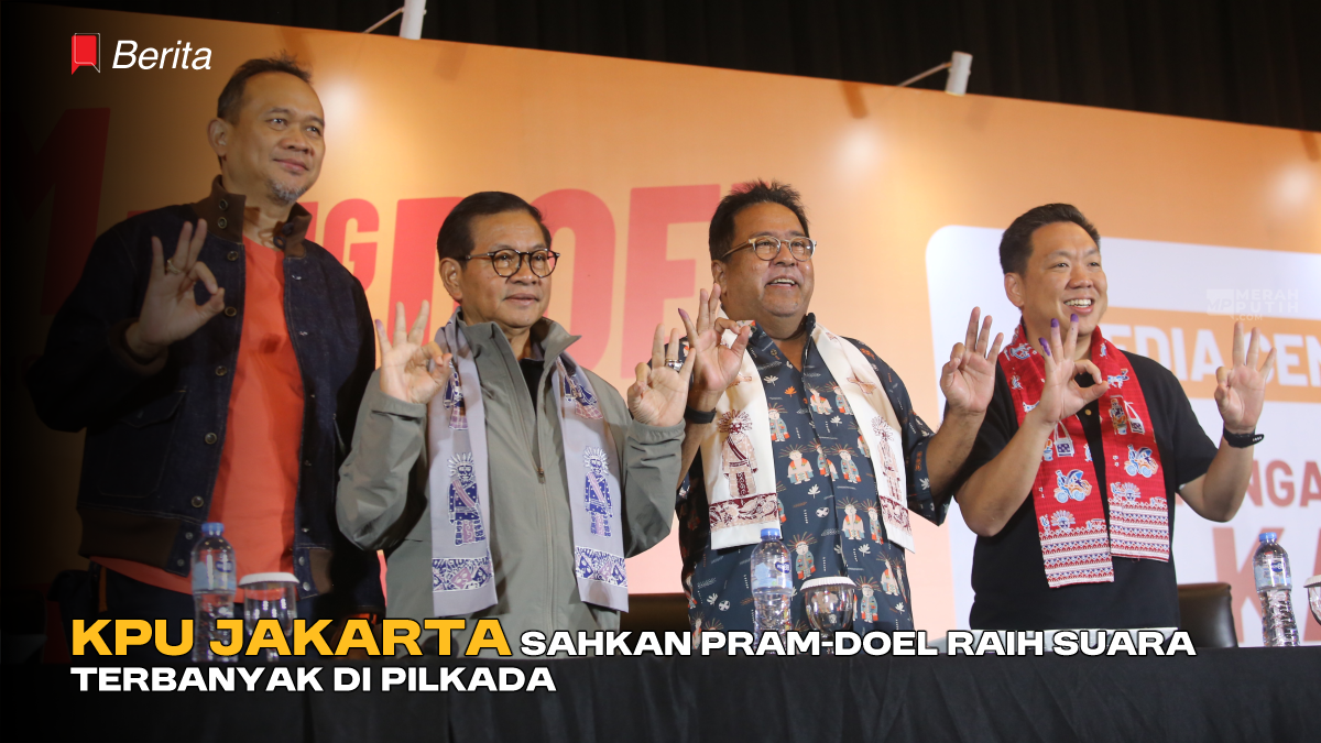 KPU Jakarta Sahkan Pram-Doel Raih Suara Terbanyak di Pilkada Jakarta