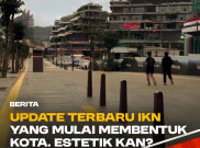 Update Terbaru IKN yang mulai Membentuk Kota. Estetik Kan?