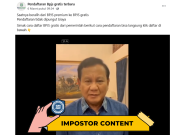 [HOAKS atau FAKTA]: Presiden Prabowo Minta Semua Pengguna BPJS Kesehatan Mandiri Segera Beralih