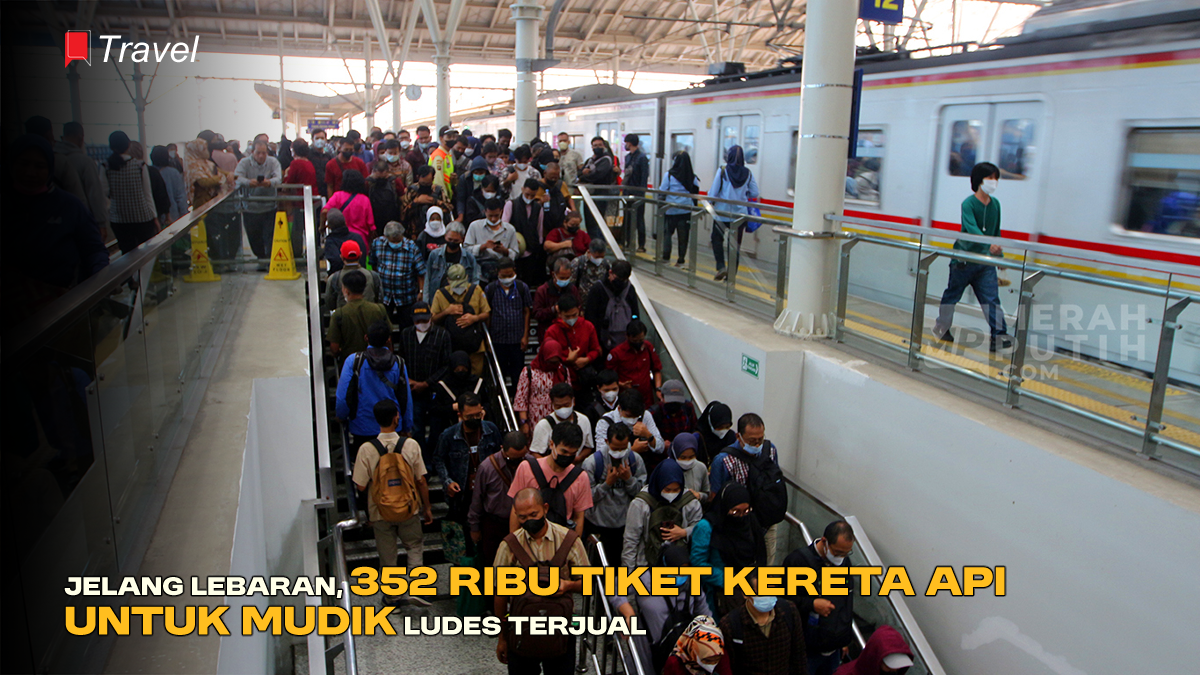 Jelang Lebaran, 352 Ribu Tiket Kereta Api untuk Mudik Ludes Terjual