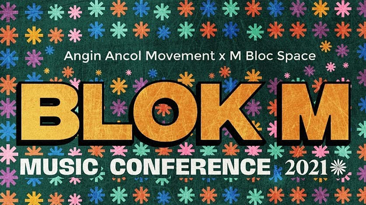 Blok M Music Conference Rayakan Hari Musik Nasional