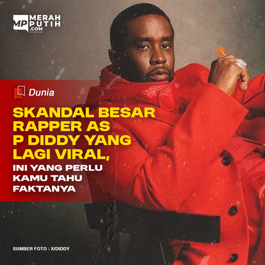 Skandal Besar P Diddy yang Lagi Viral, Ini yang Perlu Kamu Tahu Faktanya