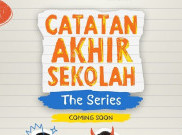 'Catatan Akhir Sekolah' Hadir dalam Versi Serial