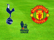 Preview Pertandingan EPL: Tottenham Hotspur Vs Manchester United