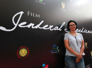 Riset Satu Tahun, Sutradara Yakin Film Jenderal Soedirman Sesuai Fakta