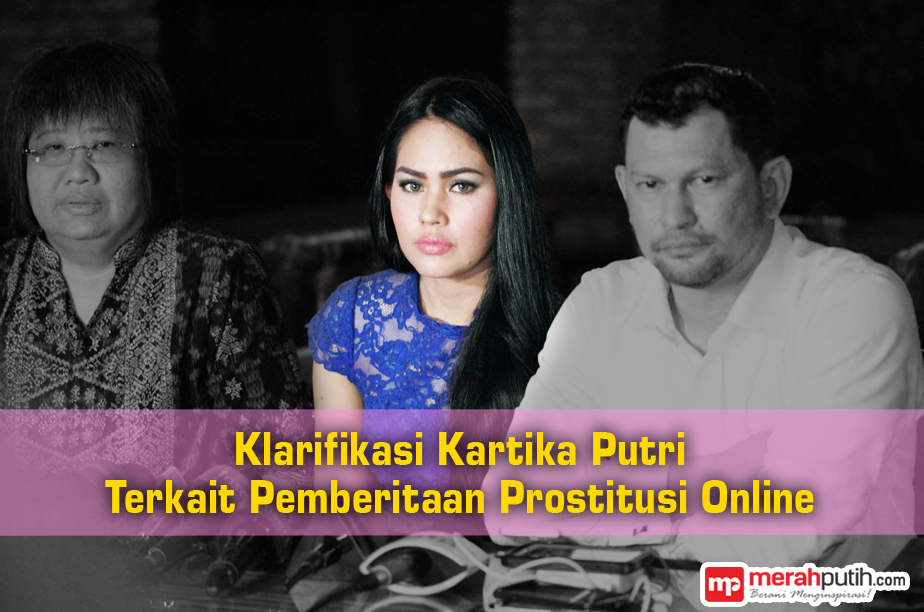 Klarifikasi Kartika Putri Terkait Pemberitaan Prostitusi Online