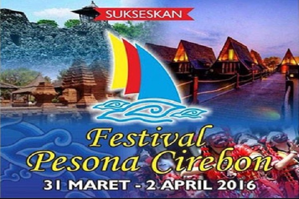 Festival Pesona Cirebon 2016 Resmi Digelar