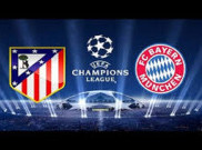 Prediksi Semifinal Liga Champions Atletico Madrid vs Bayern Munchen