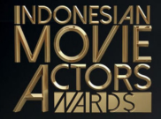 Berikut Daftar Lengkap Nominasi Indonesian Movie Actors Awards 2017